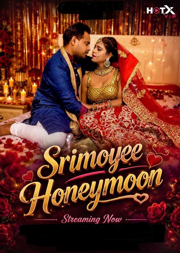 Srimoyee Honeymoon (2026) Uncut Hindi Short Film 720p HDRip 350MB Download