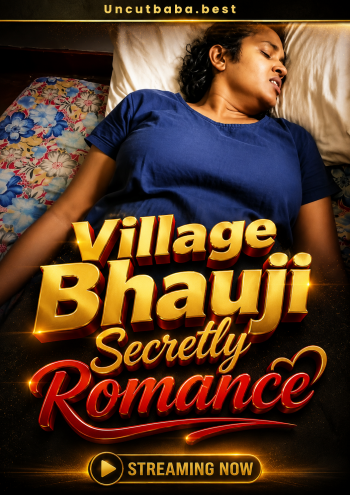 Village Bhauji Secretly Romance (2026) App Conntent Hindi Short Video 720p HDRip 200MB Download