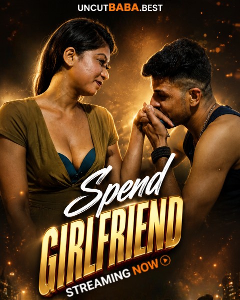 Spend Girlfreind (2026) Uncut Hindi Short Film 720p HDRip x264 AAC 150MB Download