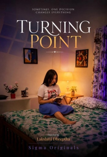 Turning Point (2026) Sigmaseries Malayalam Short Film 720p HDRip x264 AAC 250MB Download