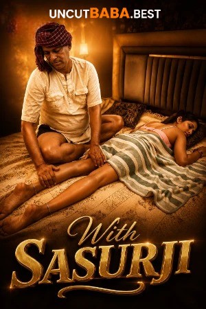 Threesome With Sasurji (2026) Uncut Hindi Short Film 720p HDRip x264 AAC 200MB Download