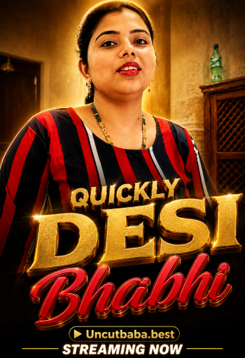Quickly Desi Bhabhi (2026) App Conntent Hindi Short Video 720p HDRip x264 AAC 150MB Download