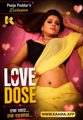 Love Dose (2026) Uncut Kaama Hindi Short Film 720p HDRip 200MB Download
