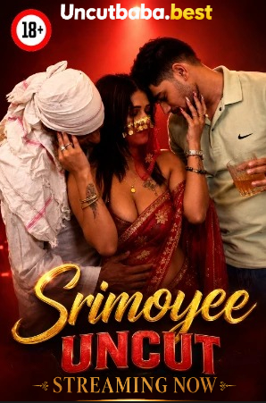 Srimoyee Threesome (2026) Uncut Hindi Short Film 720p HDRip x264 AAC 250MB Download