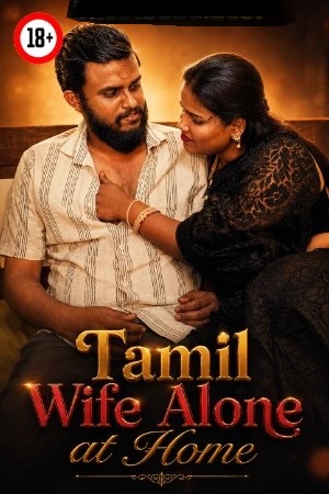 Tamil Wife Alone at Home (2026) Uncut Tamil Short Film 720p HDRip 200MB Download