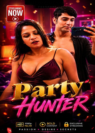Party Hunter 2026 Neha Hindi Short Film 720p HDRip 250MB Download