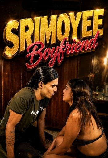 Srimoyee Boyfriend (2026) Uncut Hindi Short Film 720p HDRip 200MB Download