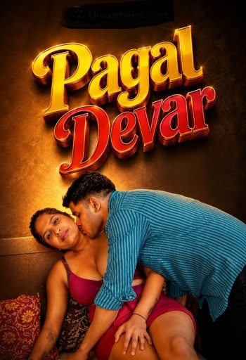 Pagal Devar (2026) Uncut Hindi Short Film 720p HDRip 200MB Download