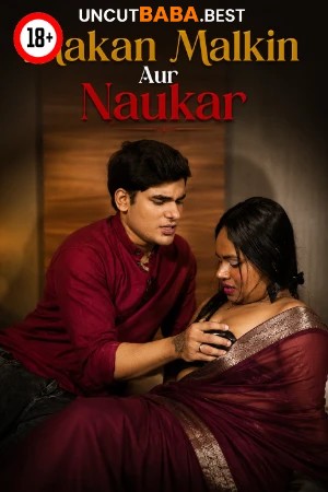 Makan Malkin Aur Naukar (2026) Uncut Hindi Short Film 720p HDRip x264 AAC 200MB Download