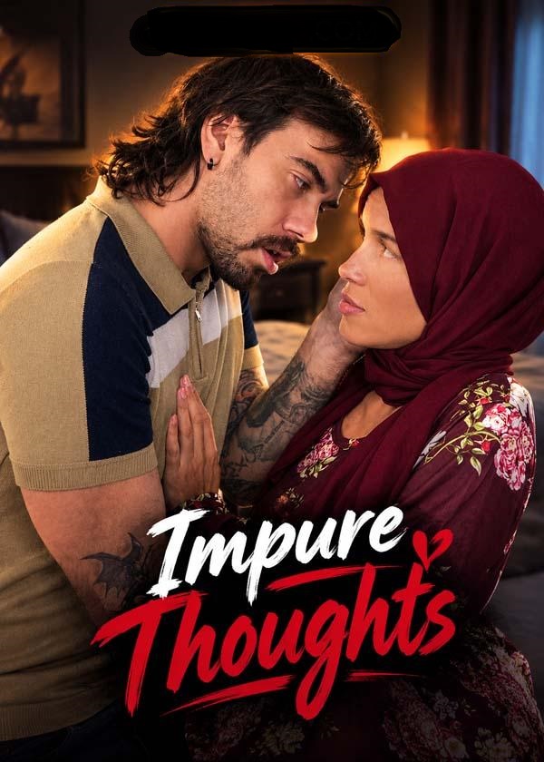Impure Thoughts (2026) MYLF English Short Film 720p HDRip 500MB Download