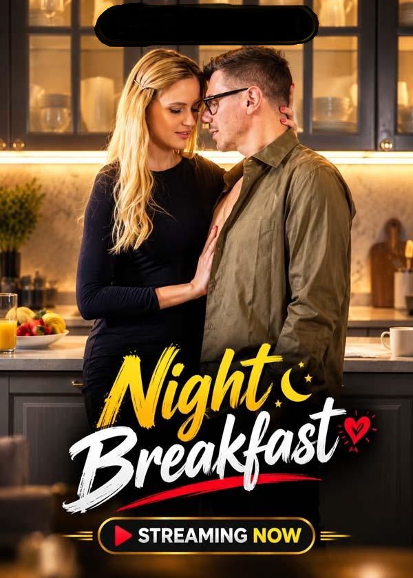 Night Breakfast (2026) Private English Short Film 720p HDRip 400MB Download