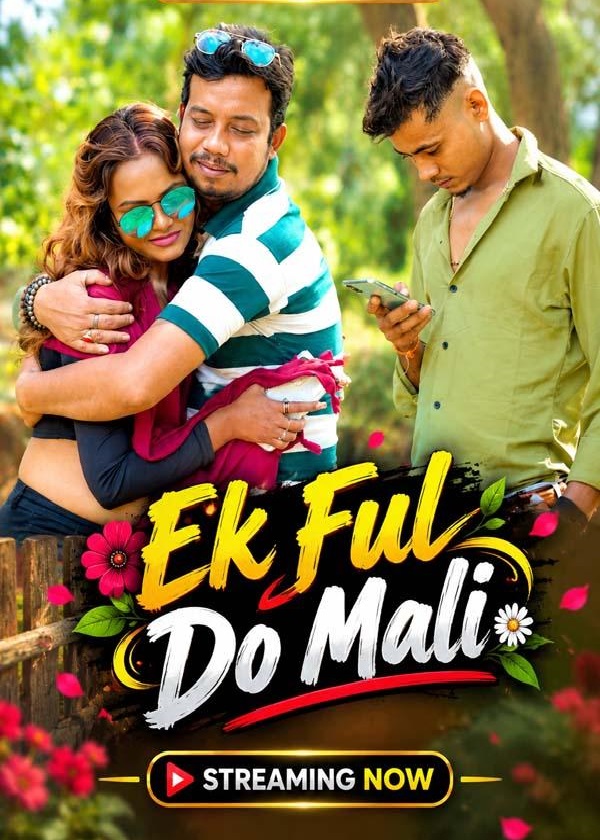 Ek Ful Do Mali (2026) Uncut Hindi Short Film 720p HDRip 400MB Download