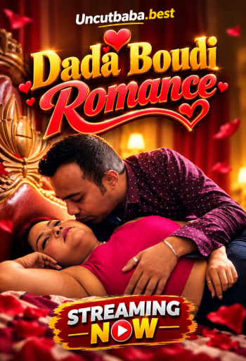Dada Boudi Romance (2026) UNCUT Bengali Short Film 720p HDRip x264 AAC 300MB Download