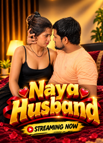 Naya Husband (2026) Uncut Hindi Short Film 720p HDRip 200MB Download