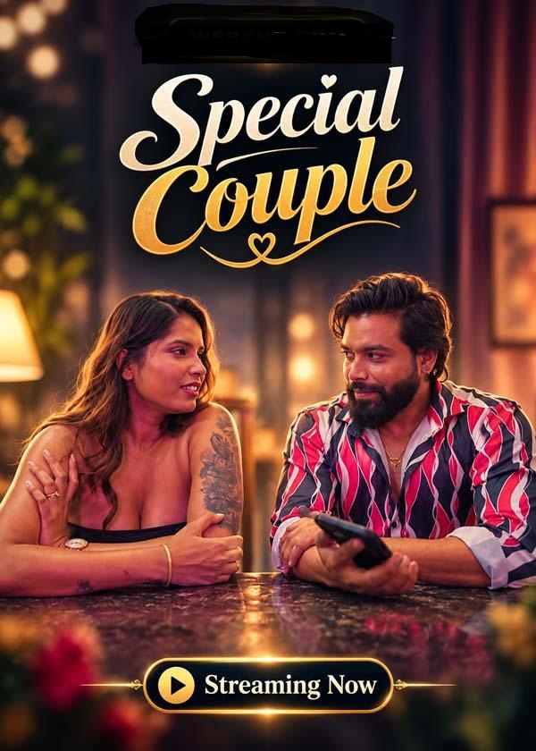 Special Couple (2026) Uncut Hindi Short Film 720p HDRip 150MB Download