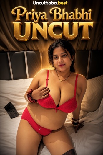 Priya Bhabhi UNCUT (2026) App Conntent Hindi Short Video 720p HEVC HDRip x265 AAC 150MB Download