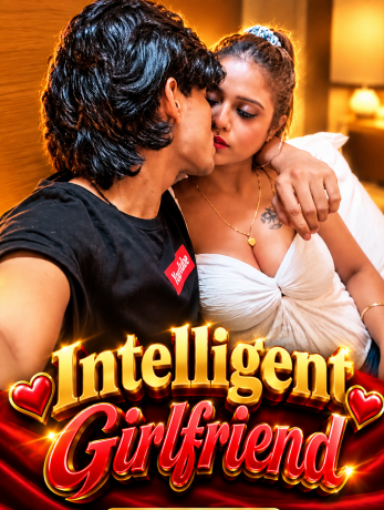 Intelligent Girlfriend (2026) Uncut Hindi Short Film 720p HDRip 250MB Download