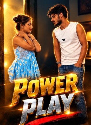 Power Play (2026) Uncut Hindi Short Film 720p HDRip 250MB Download