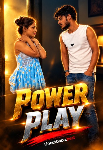 Power Play (2026) Uncut Hindi Short Film 720p HDRip x264 AAC 250MB Download