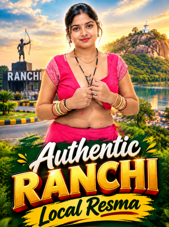Authentic Ranchi Local Resma (2026) App Conntent Hindi Short Video 720p HDRip 150MB Download