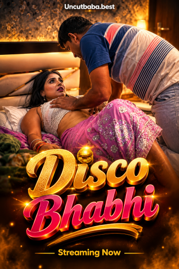 Disco Bhabhi (2026) Uncut Hindi Short Film 720p HDRip x264 AAC 200MB Download