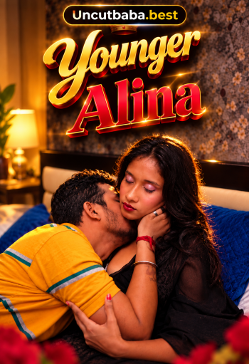 Younger Alina (2026) Uncut Hindi Short Film 720p HDRip x264 AAC 350MB Download