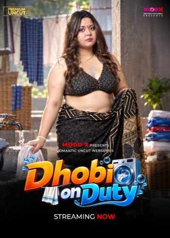 Dhobi on Duty (2026) Uncut MoodX Hindi Short Film 720p HDRip 350MB Download