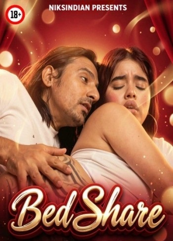 Bed Share (2026) Niks Indian Hindi Hot Short Film 720p HDRip 700MB Download