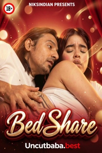 Bed Share (2026) Niks Indian Short Film 720p HDRip x264 AAC 700MB Download