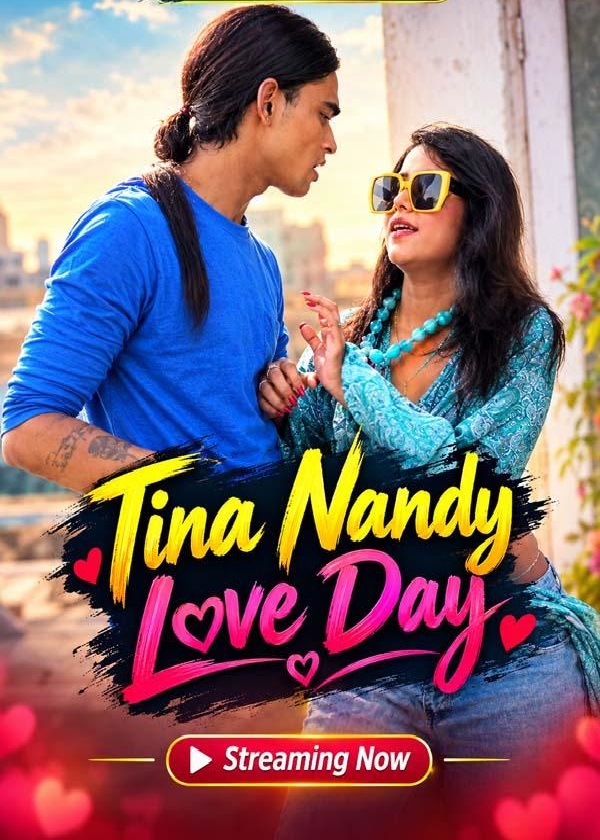 Tina Nandy Love Day (2026) UnCut Hindi Short Film 720p HDRip 450MB Download
