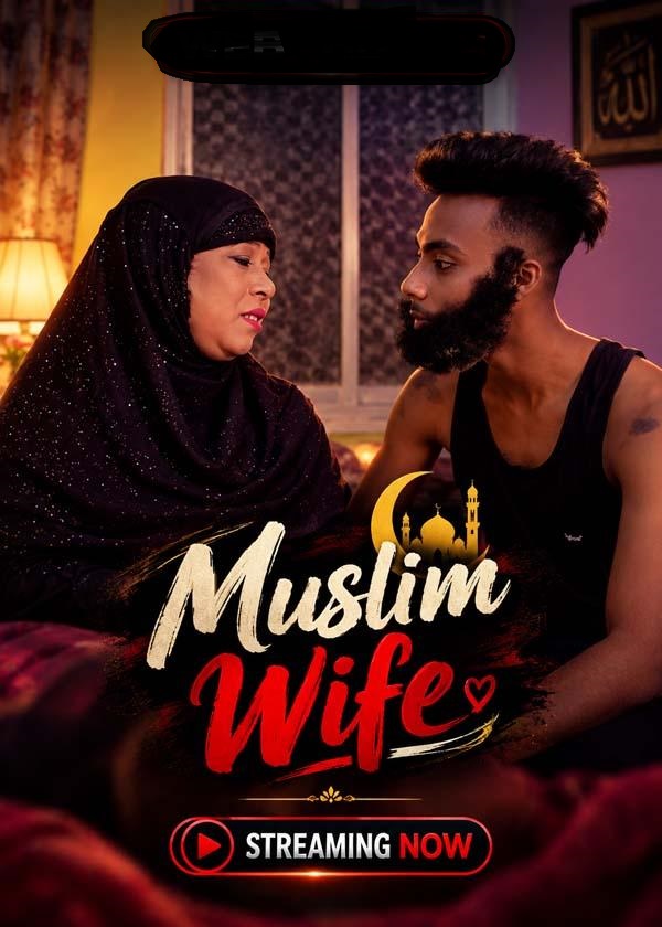 Muslim Wife (2026) UnCut Hindi Short Film 720p HDRip 350MB Download
