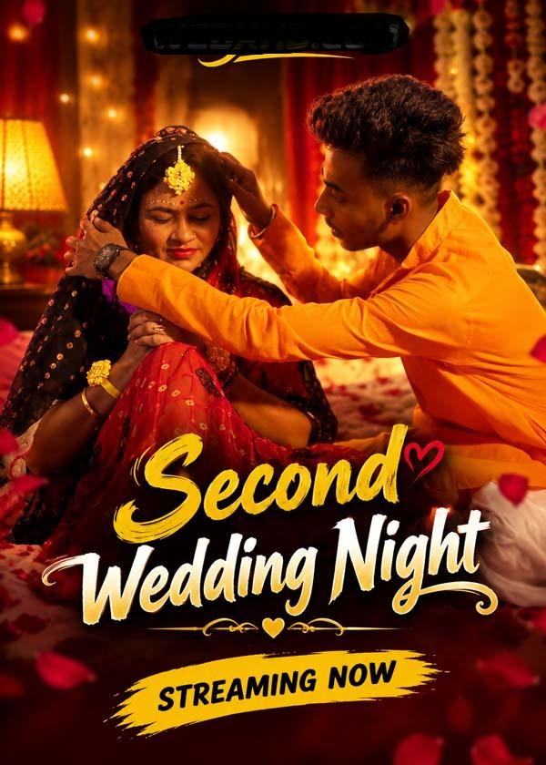 Second Wedding Night (2026) UnCut Hindi Short Film 720p HDRip 400MB Download