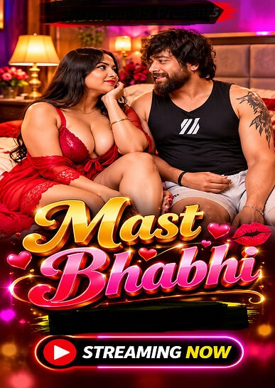 Mast Bhabhi 2026 Hindi Hot Short Film 720p HDRip 550MB Download