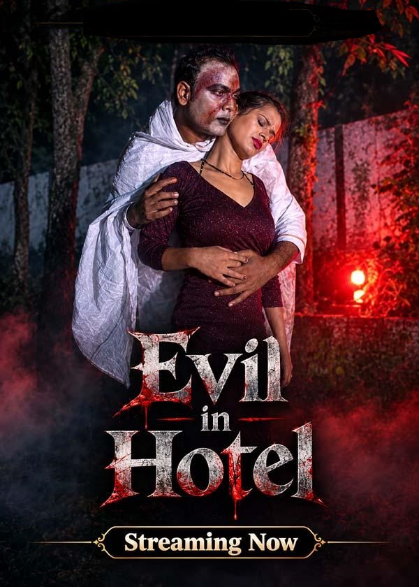 Evil in Hotel (2026) UnCut Hindi Short Film 720p HDRip 150MB Download