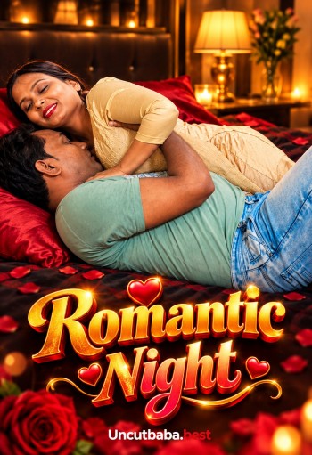 Romantic Night (2026) App Conntent Hindi Short Video 720p HDRip x264 AAC 350MB Download