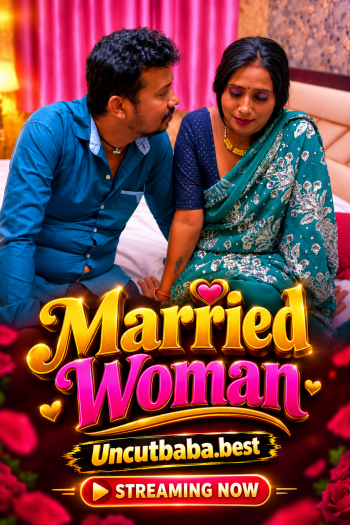 Married Woman (2026) Uncut Hindi Short Film 720p HDRip x264 AAC 200MB Download