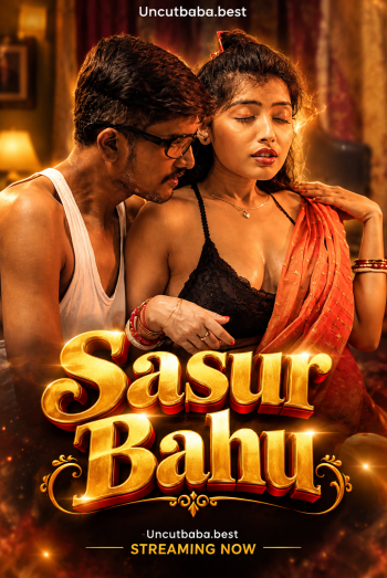 Sasur Bahu (2026) Uncut Hindi Short Film 720p HDRip x264 AAC 200MB Download