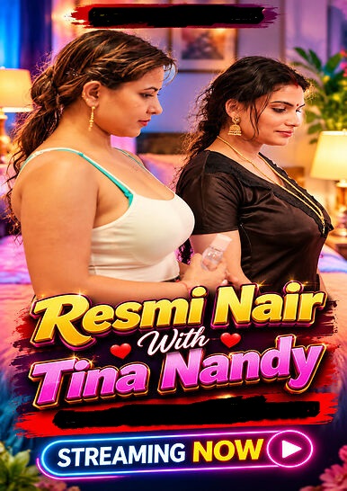 Resmi Nair With Tina 2026 Hindi Hot Short Film 720p HDRip 350MB Download