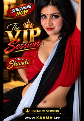 The Vip Session (2026) Uncut Kaama Hindi Short Film 720p HDRip x264 AAC 200MB Download