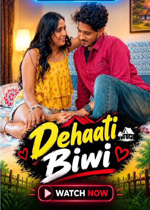 Dehaati Biwi (2026) UnCut Hindi Short Film 720p HDRip 150MB Download