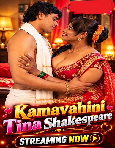 Kamavahini Tina Shakespeare (2026) Hindi App Content Video 720p HDRip 600MB Download