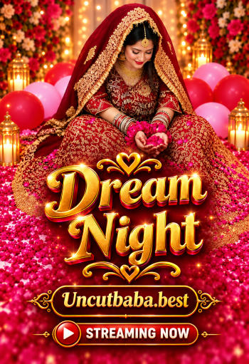  Dream Night (2026) App Conntent Hindi Short Video 720p HDRip x264 AAC 250MB Download