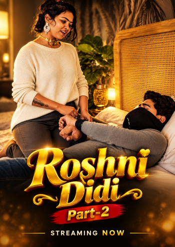 Roshni Didi Part-2 (2026) WildUncut Hindi Short Film 720p HDRip 350MB Download