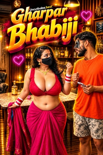 Gharpar Bhabiji (2026) Uncut Hindi Short Film 720p HDRip x264 AAC 550MB Download
