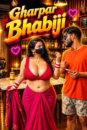Gharpar Bhabiji (2026) Uncut Hindi Short Film 720p HDRip 550MB Download