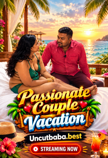 Passionate Couple Vacation (2026) App Conntent Hindi Short Video 720p HDRip x264 AAC 200MB Download