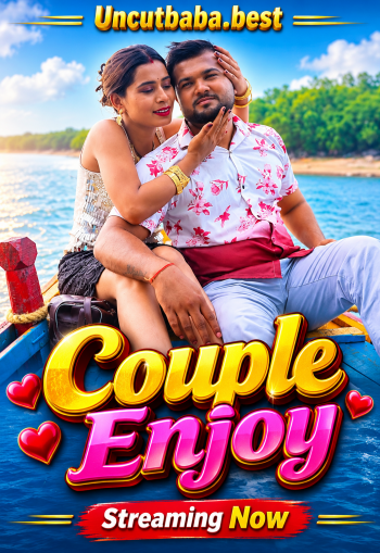 Couple Enjoy (2026) Uncut Hindi Short Film 720p HDRip x264 AAC 350MB Download